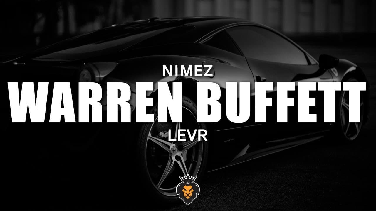 Canción Warren Buffett - Nimez X LEVR