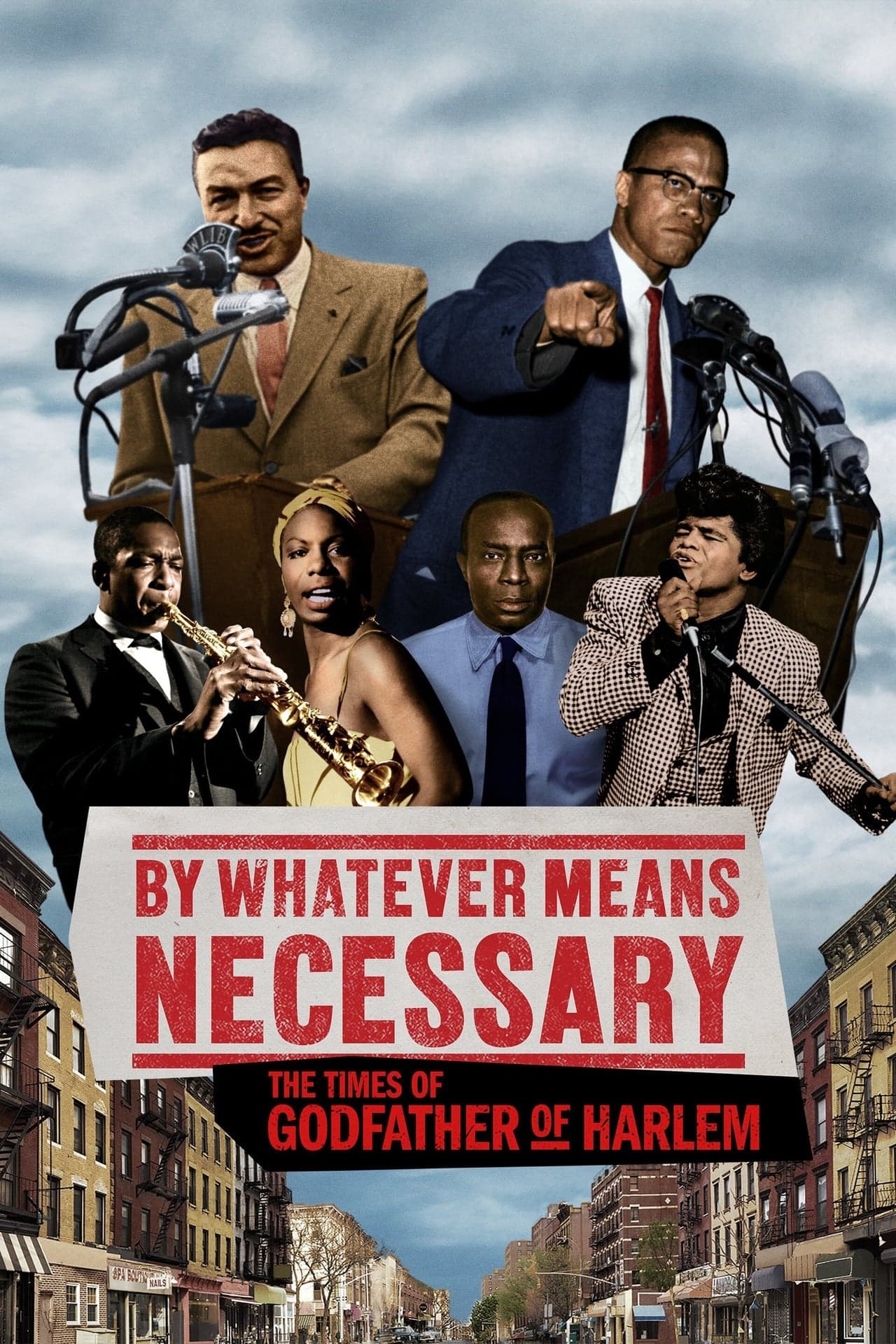 Serie By Whatever Means Necessary: The Times of Godfather of Harlem