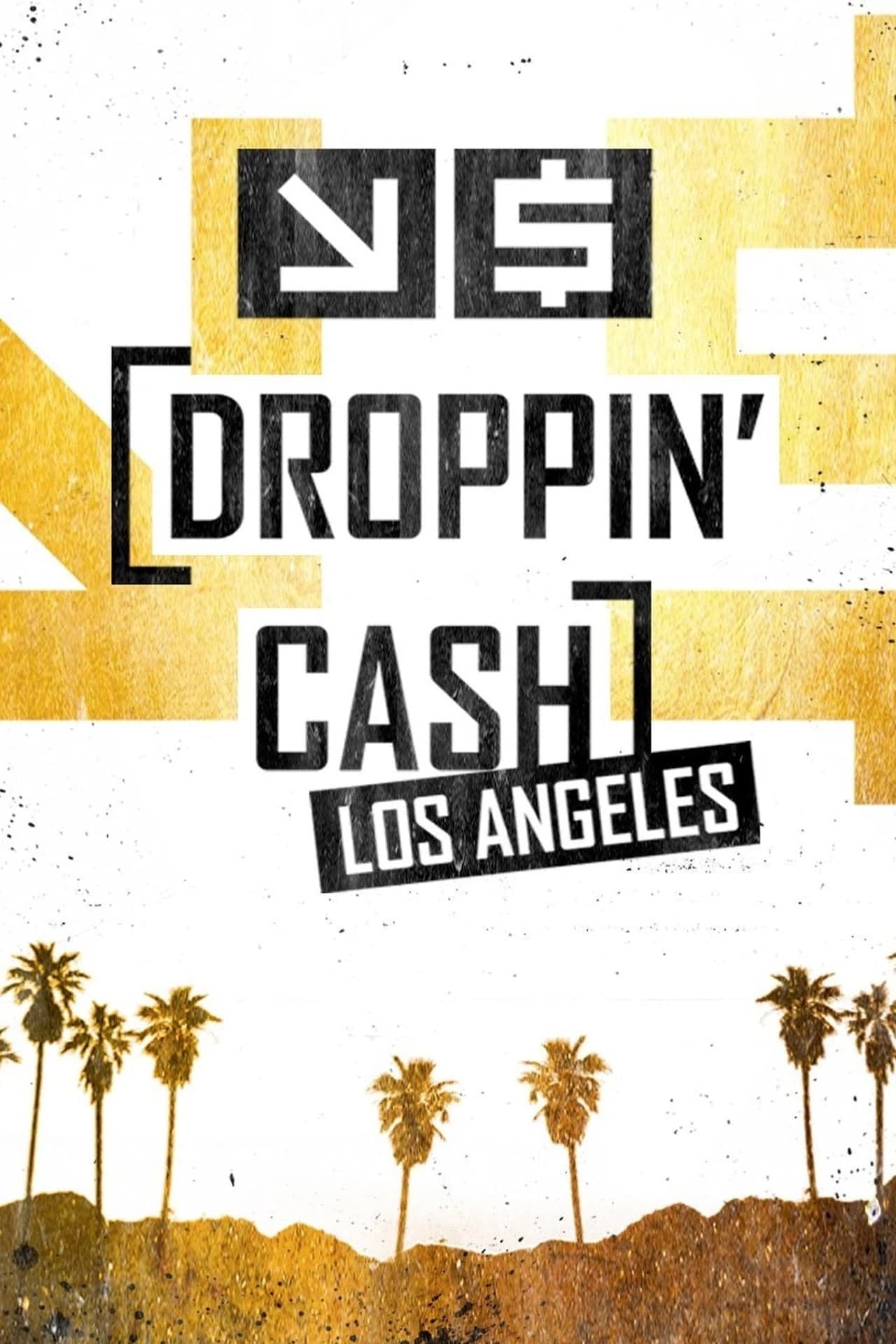 Serie Droppin' Cash: Los Angeles