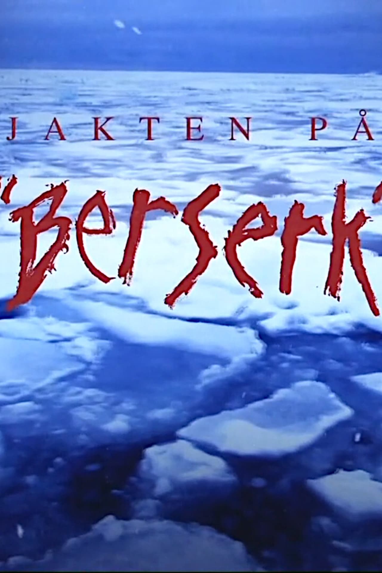 Serie Jakten på Berserk