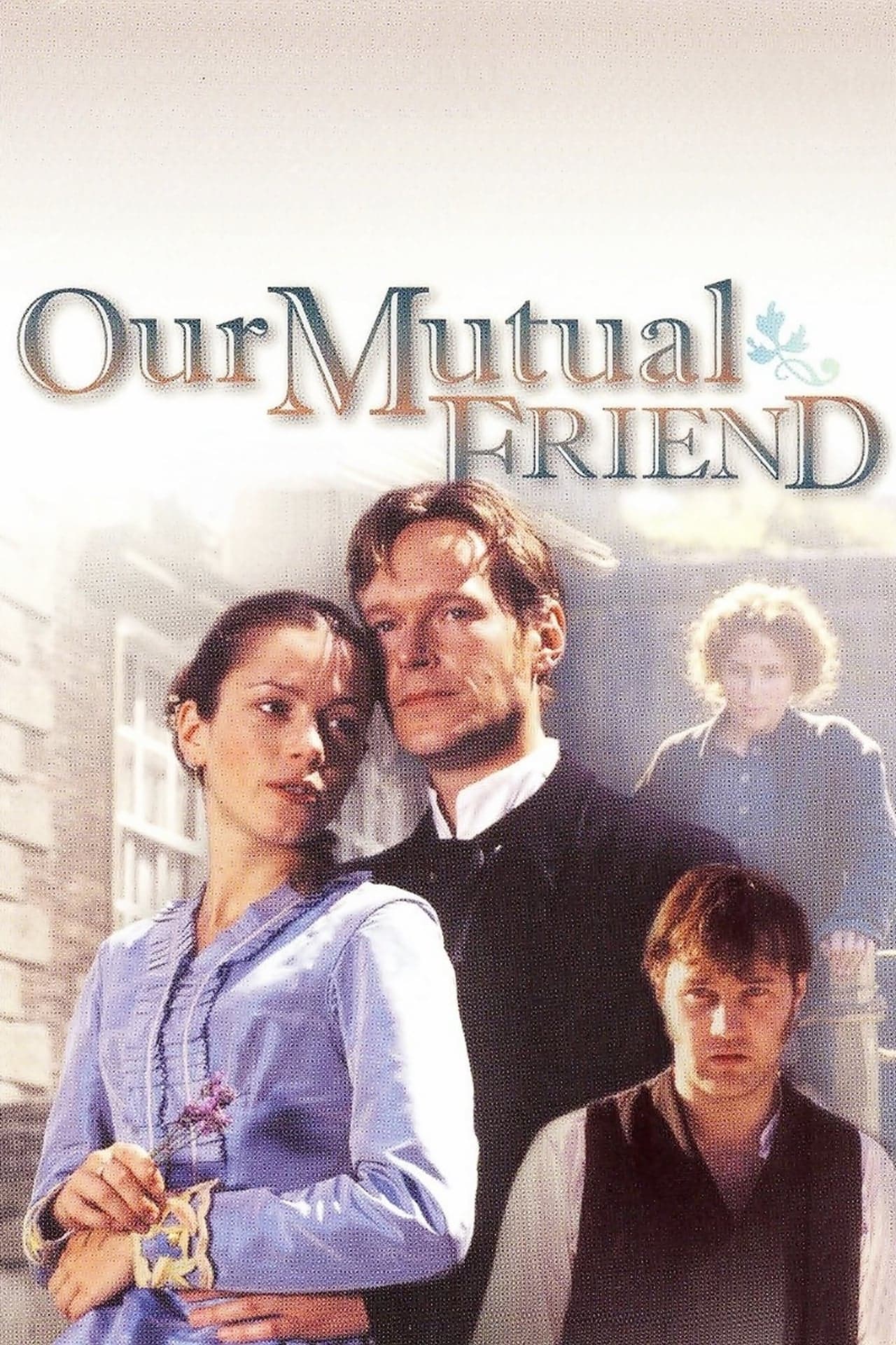 Serie Our Mutual Friend