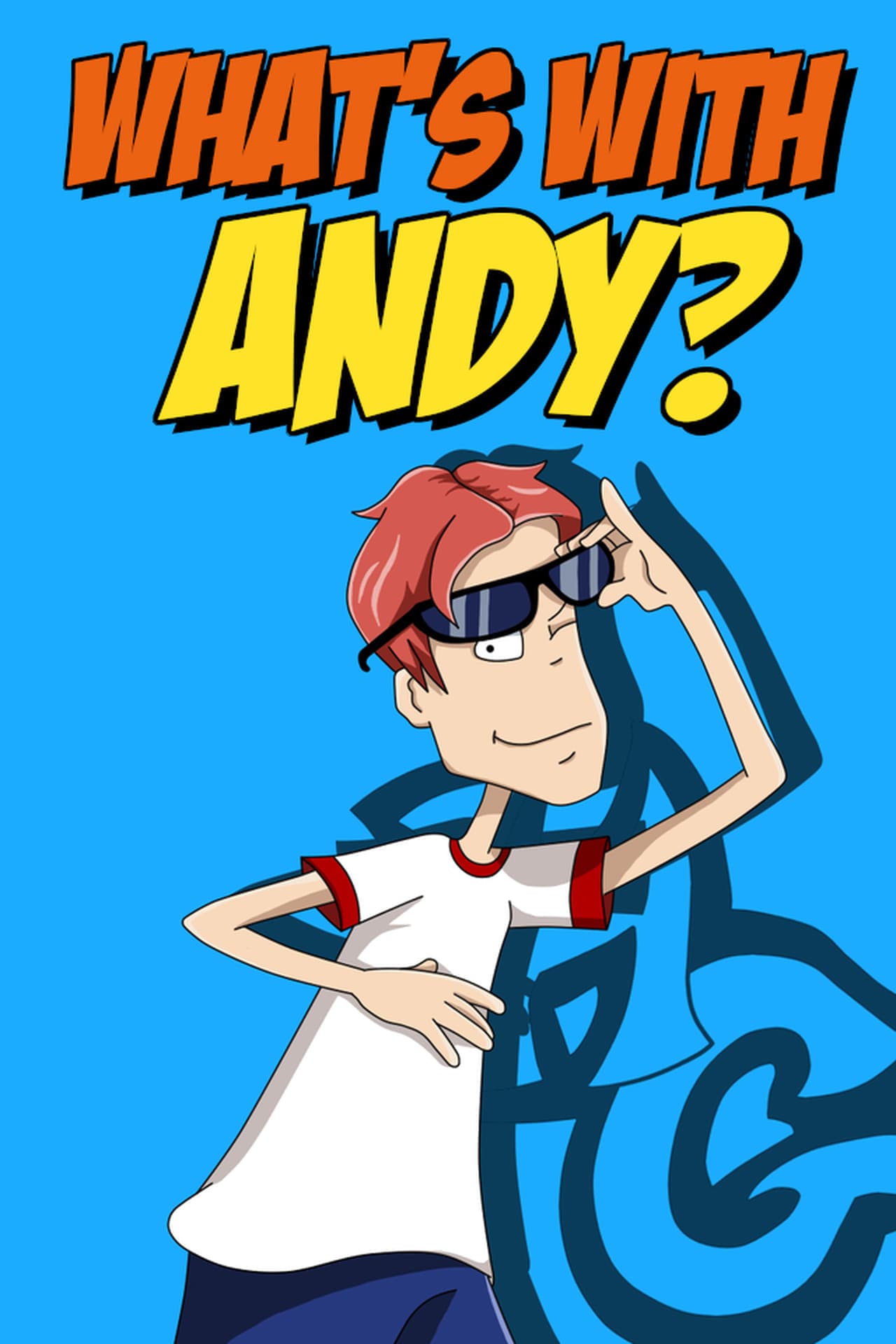 Serie What's with Andy?