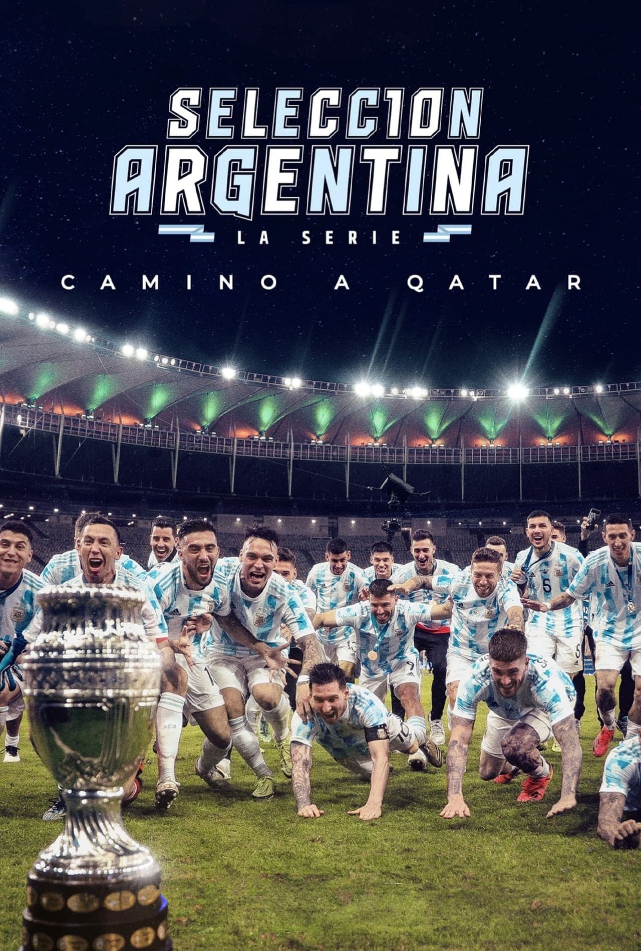 Serie Selección Argentina, la serie - Camino a Qatar