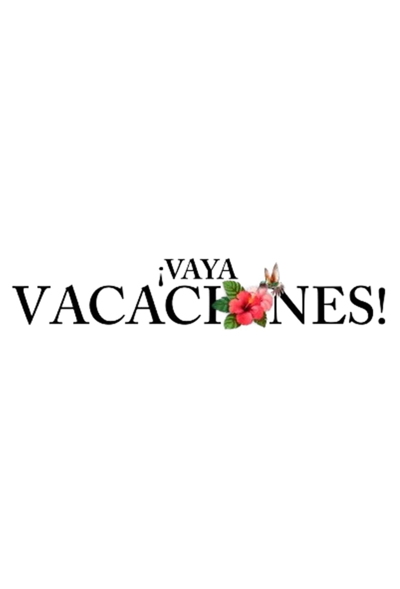 Serie ¡Vaya vacaciones!