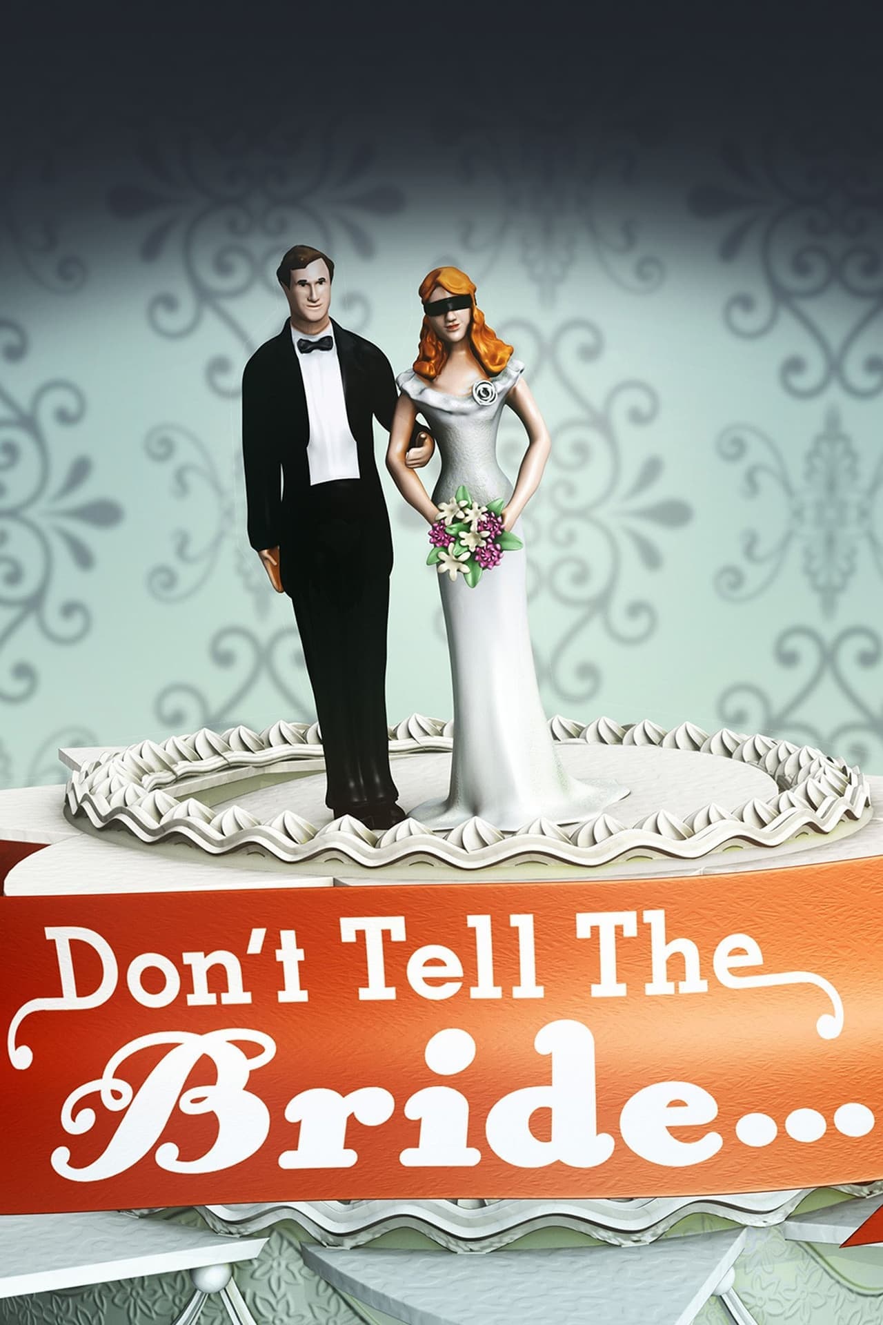 Serie Don't Tell the Bride