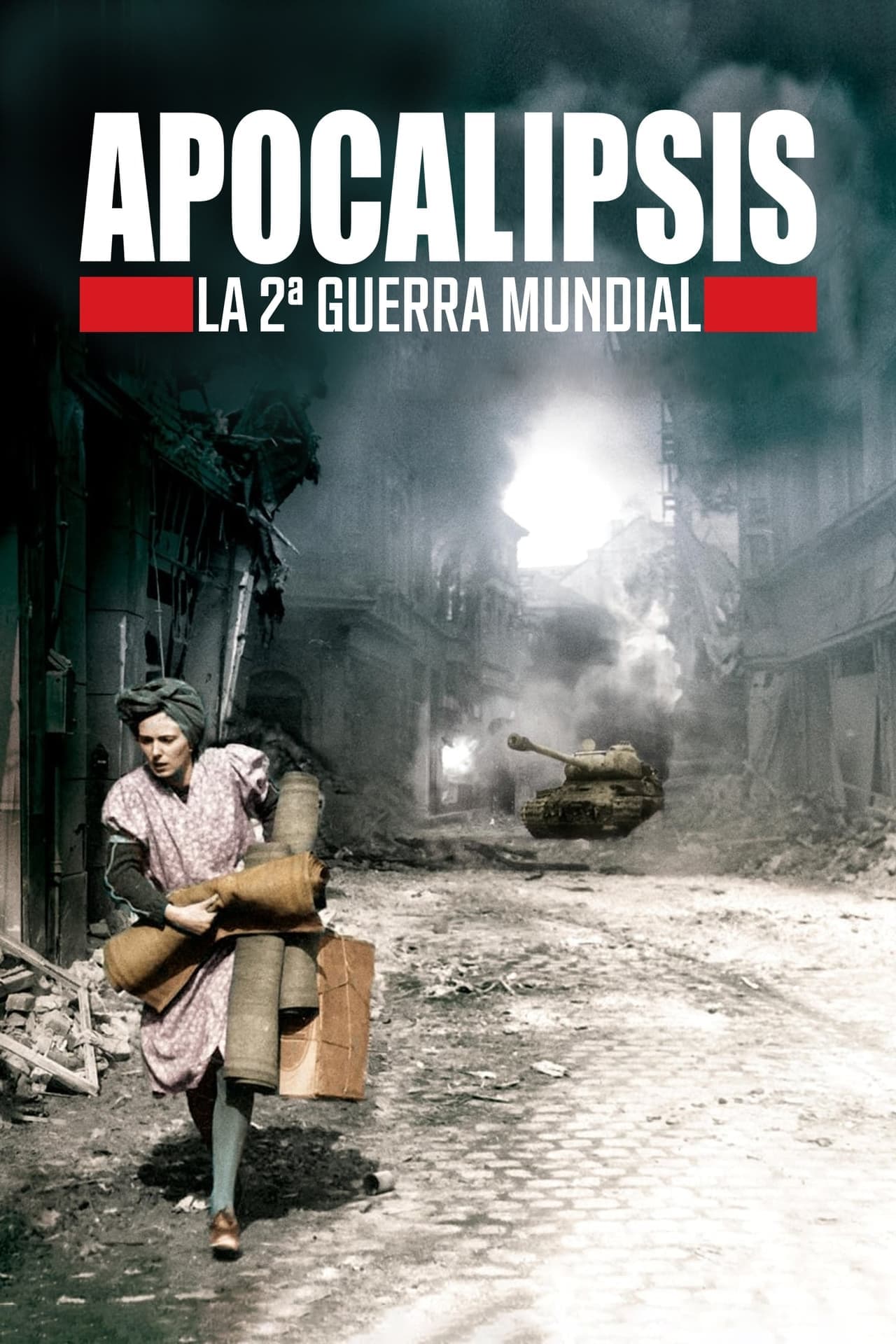 Serie Apocalipsis: La Segunda Guerra Mundial