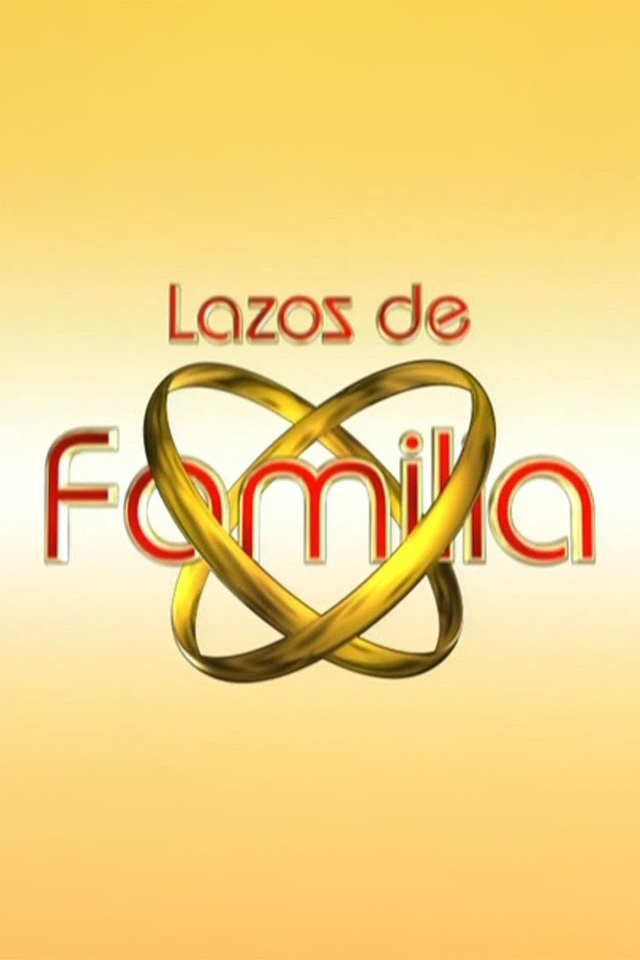 Serie Lazos de Familia