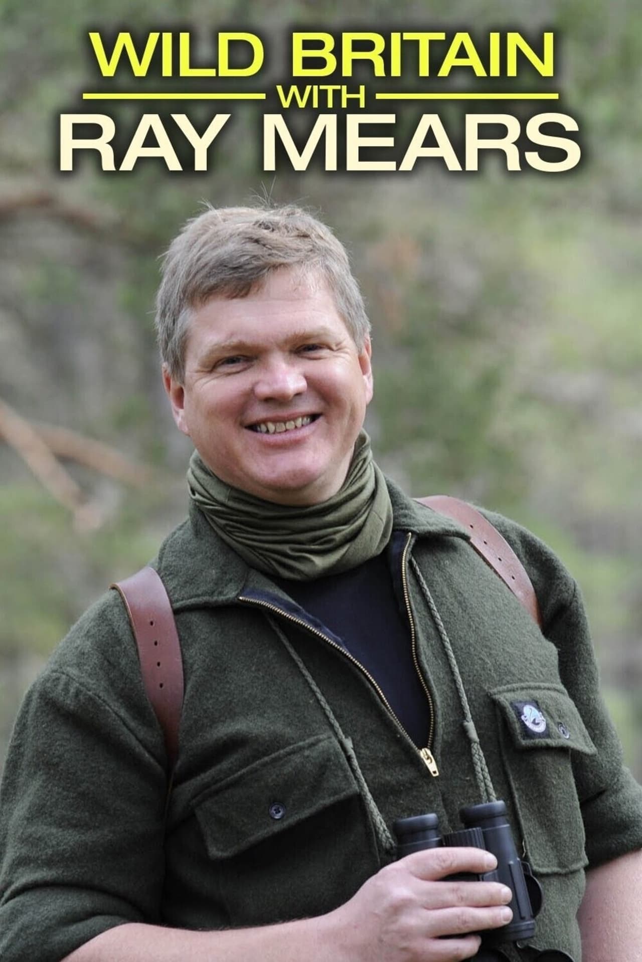 Serie Wild Britain with Ray Mears