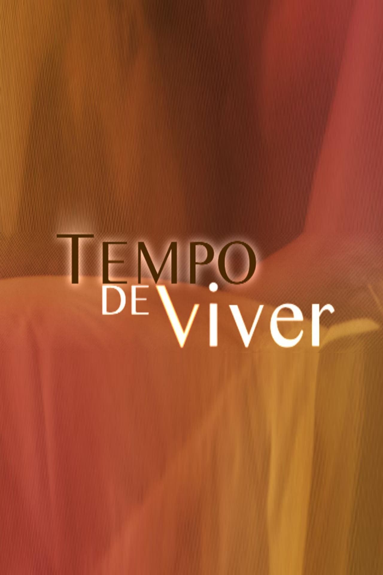 Serie Tempo de Viver