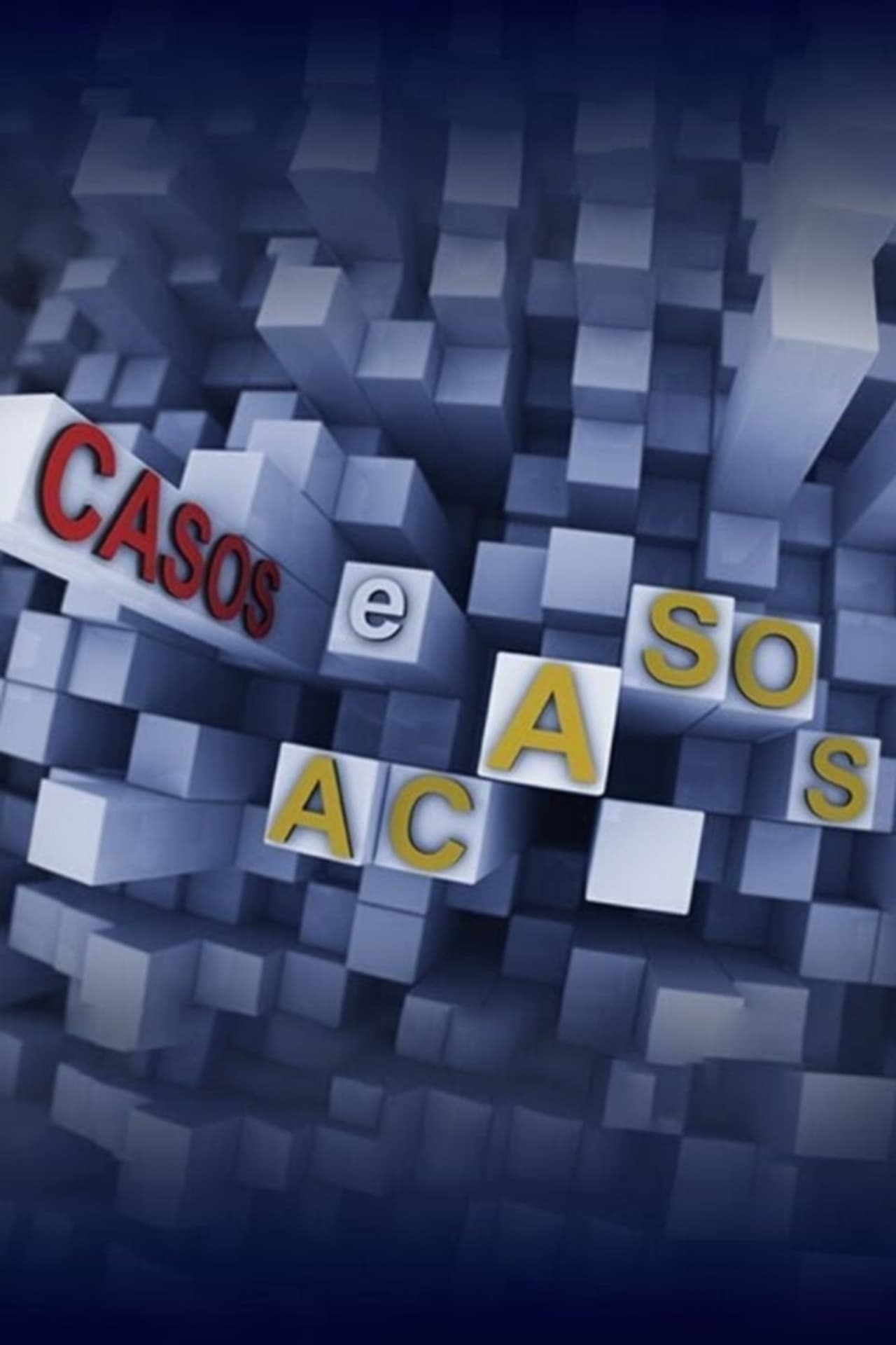 Serie Casos e Acasos