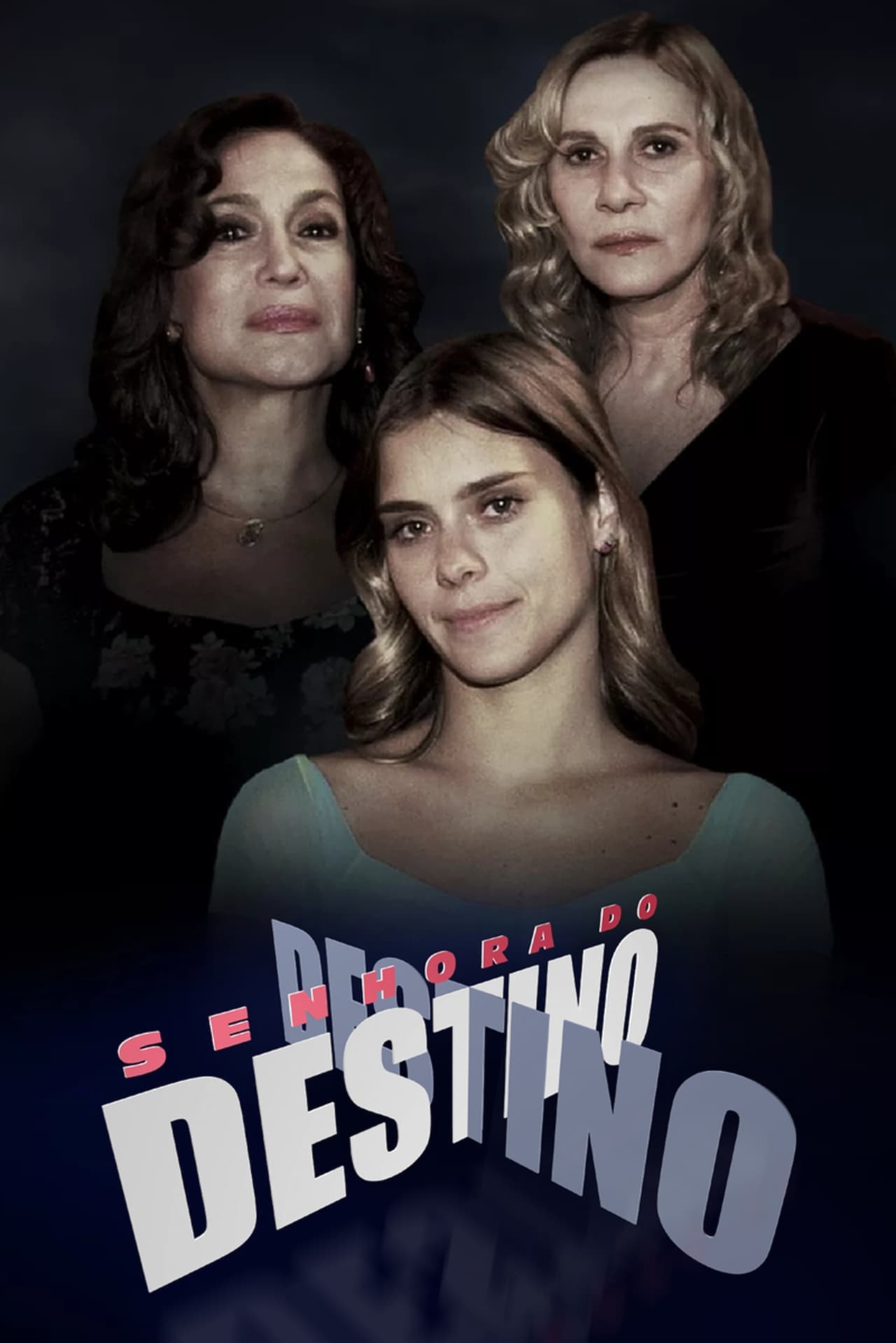 Serie Senhora do Destino