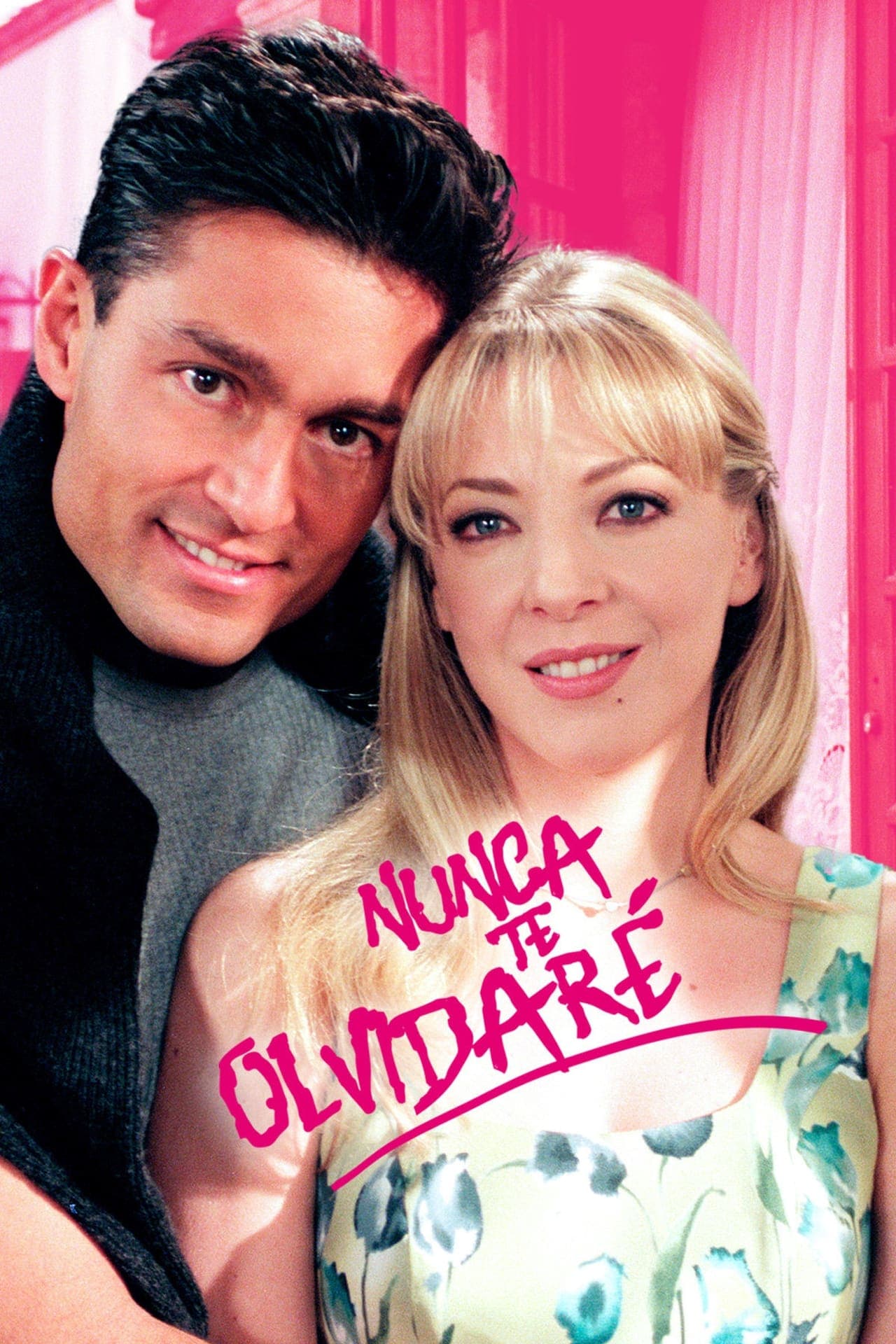 Serie Nunca Te Olvidaré