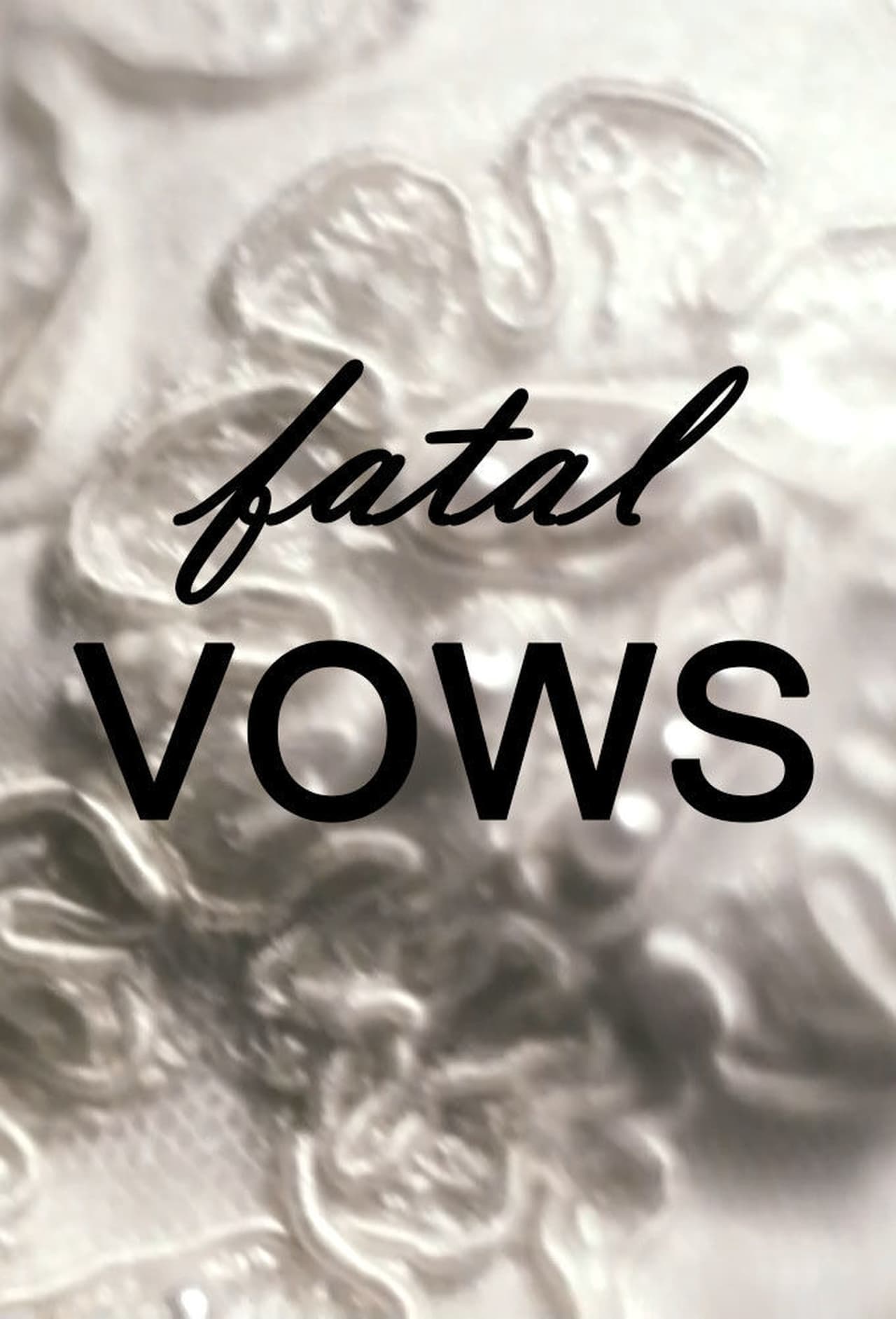 Serie Fatal Vows