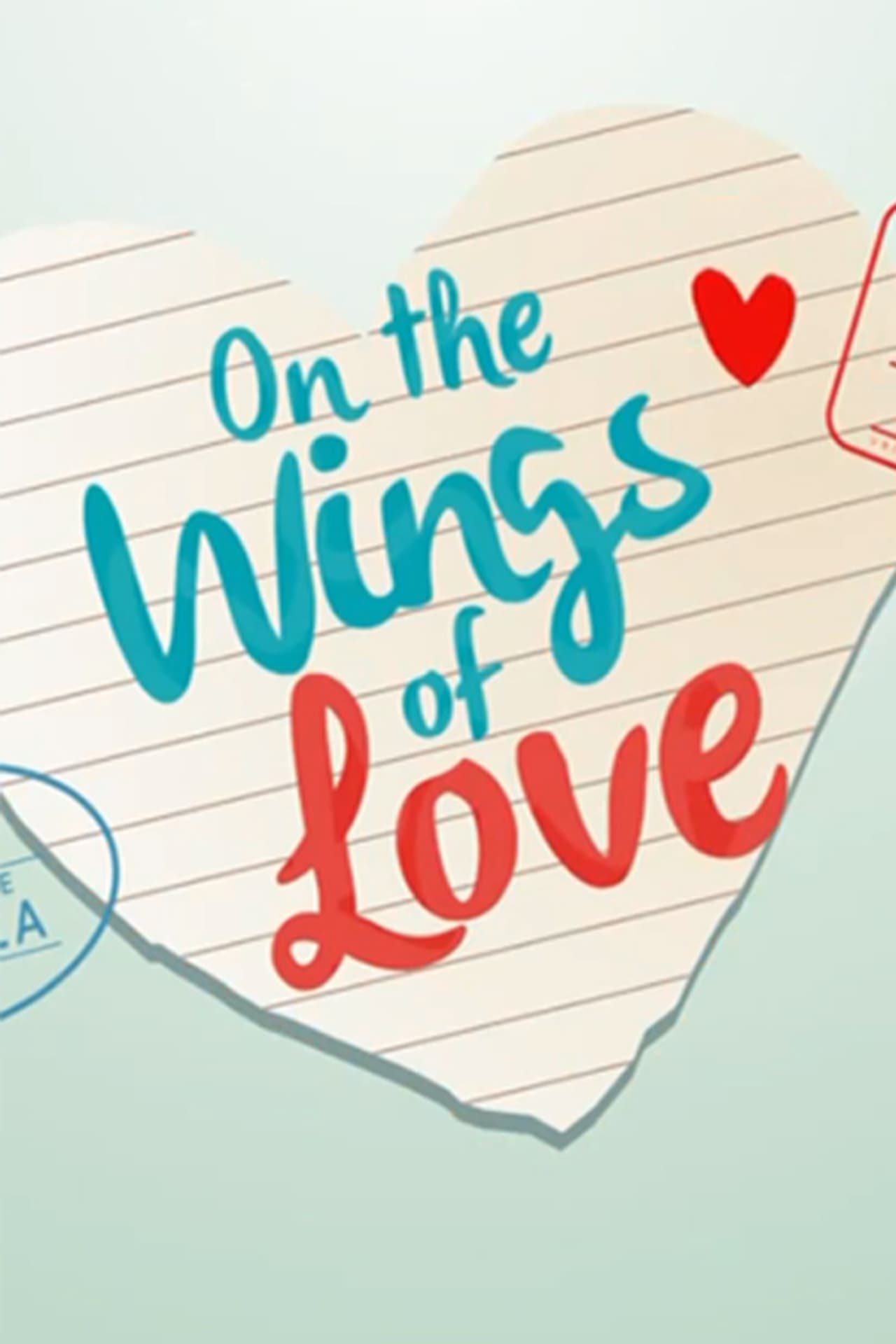 Serie On the Wings of Love