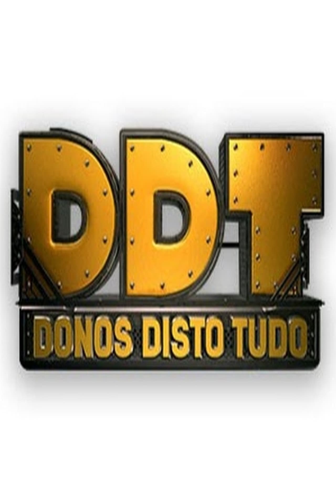 Serie Donos Disto Tudo