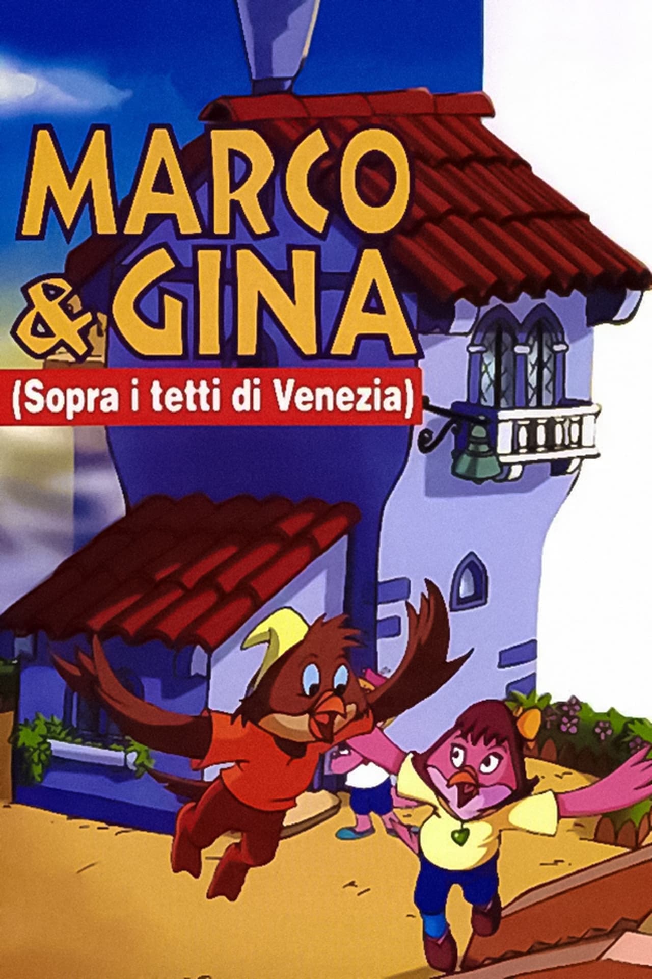 Serie Sopra i tetti di Venezia (Le avventure di Marco e Gina)