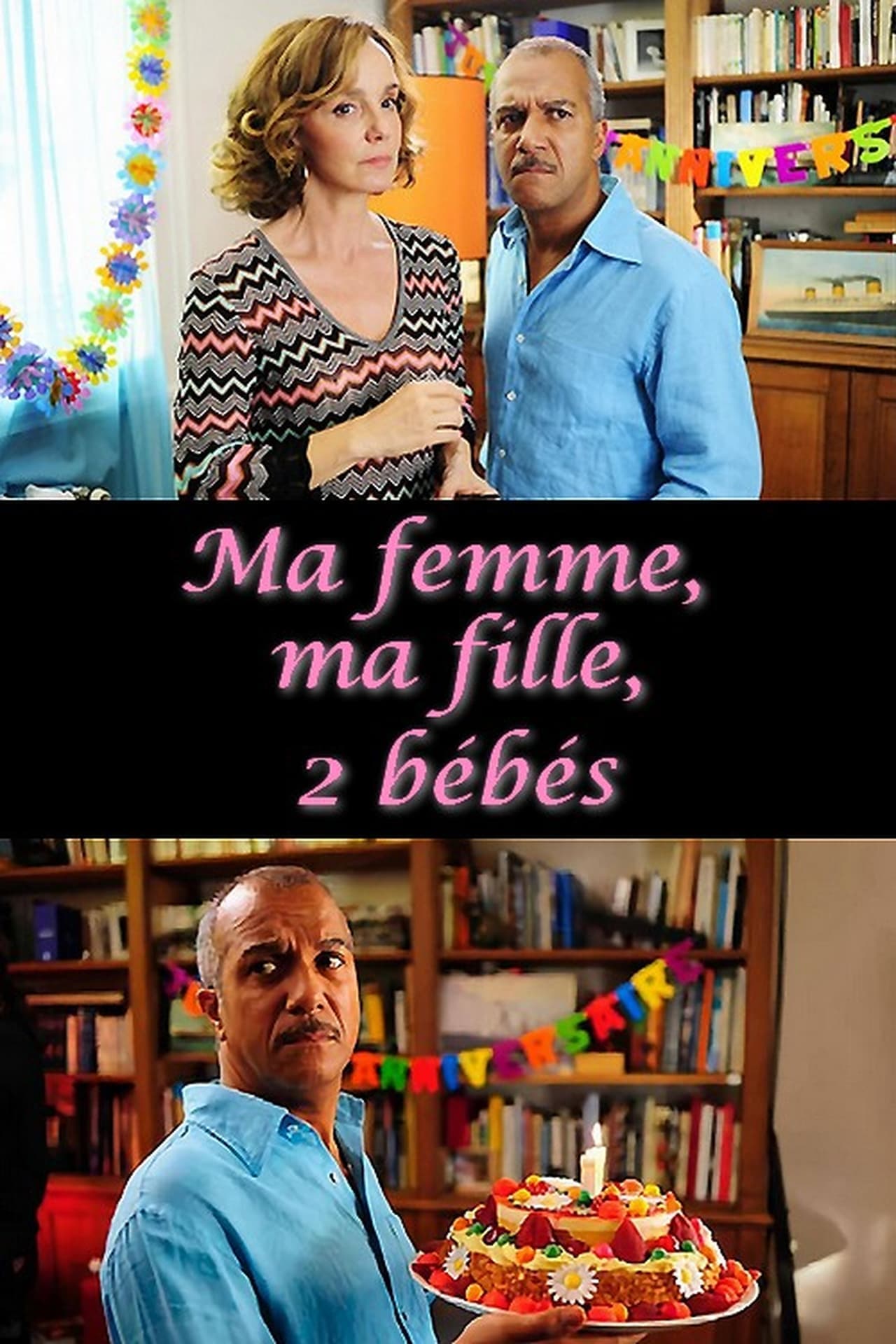 Serie Ma femme, ma fille, 2 bébés