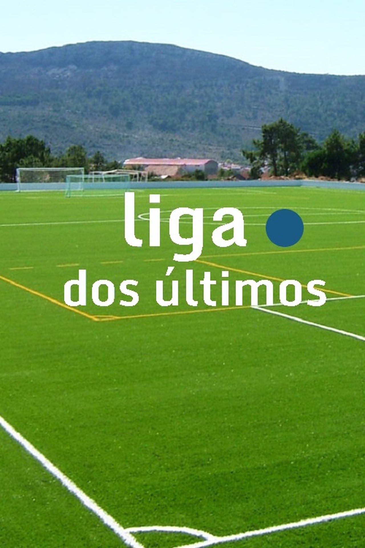 Serie Liga dos Últimos