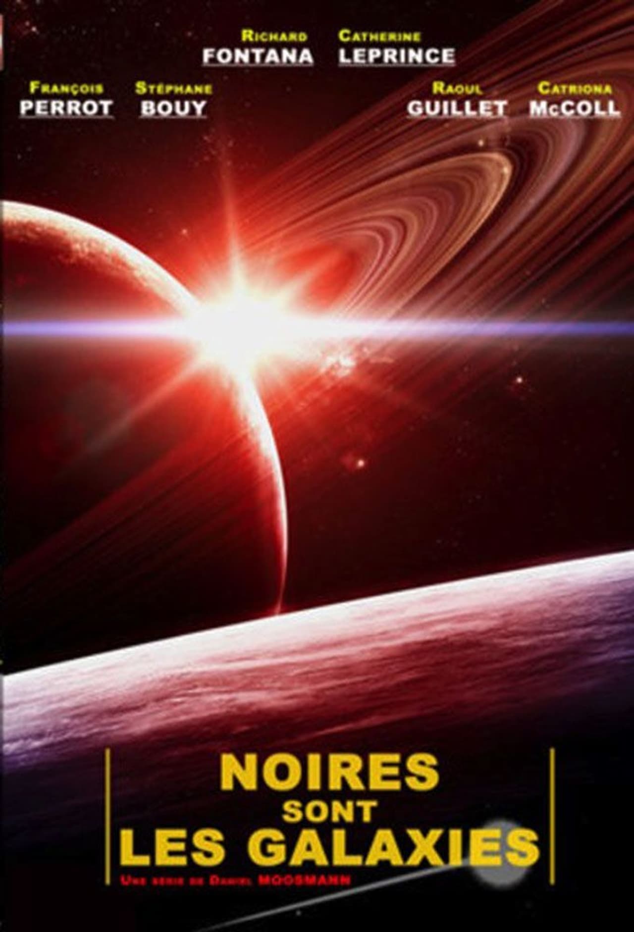 Serie Noires sont les galaxies