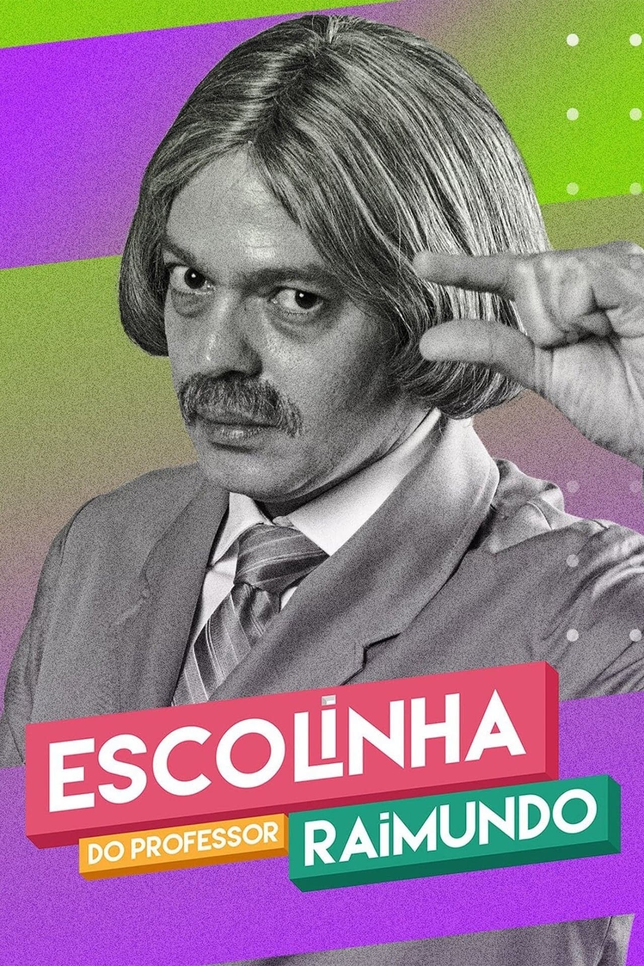 Serie Escolinha do Professor Raimundo: Nova Geração