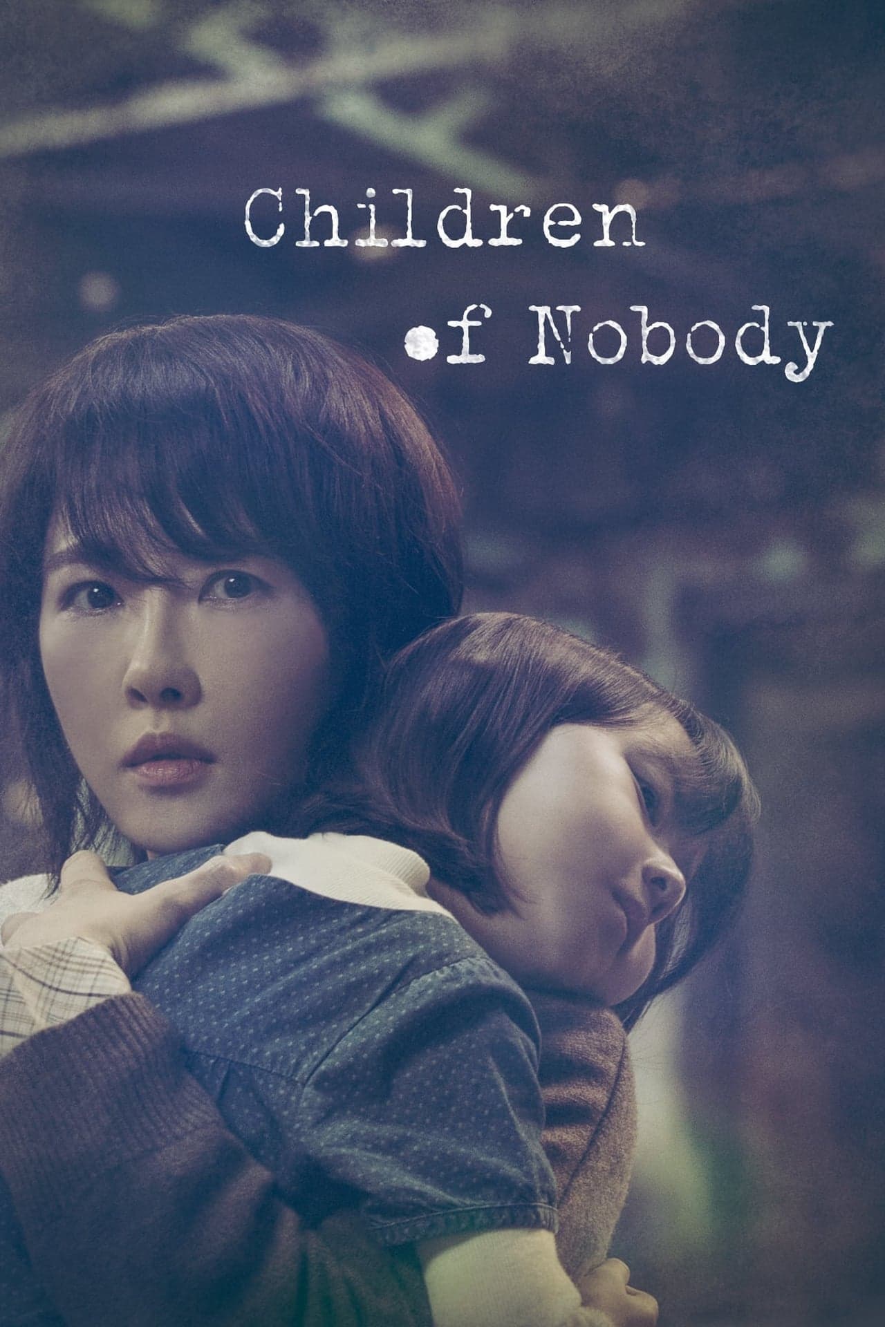 Serie Hijos De Nadie (Children of Nobody)