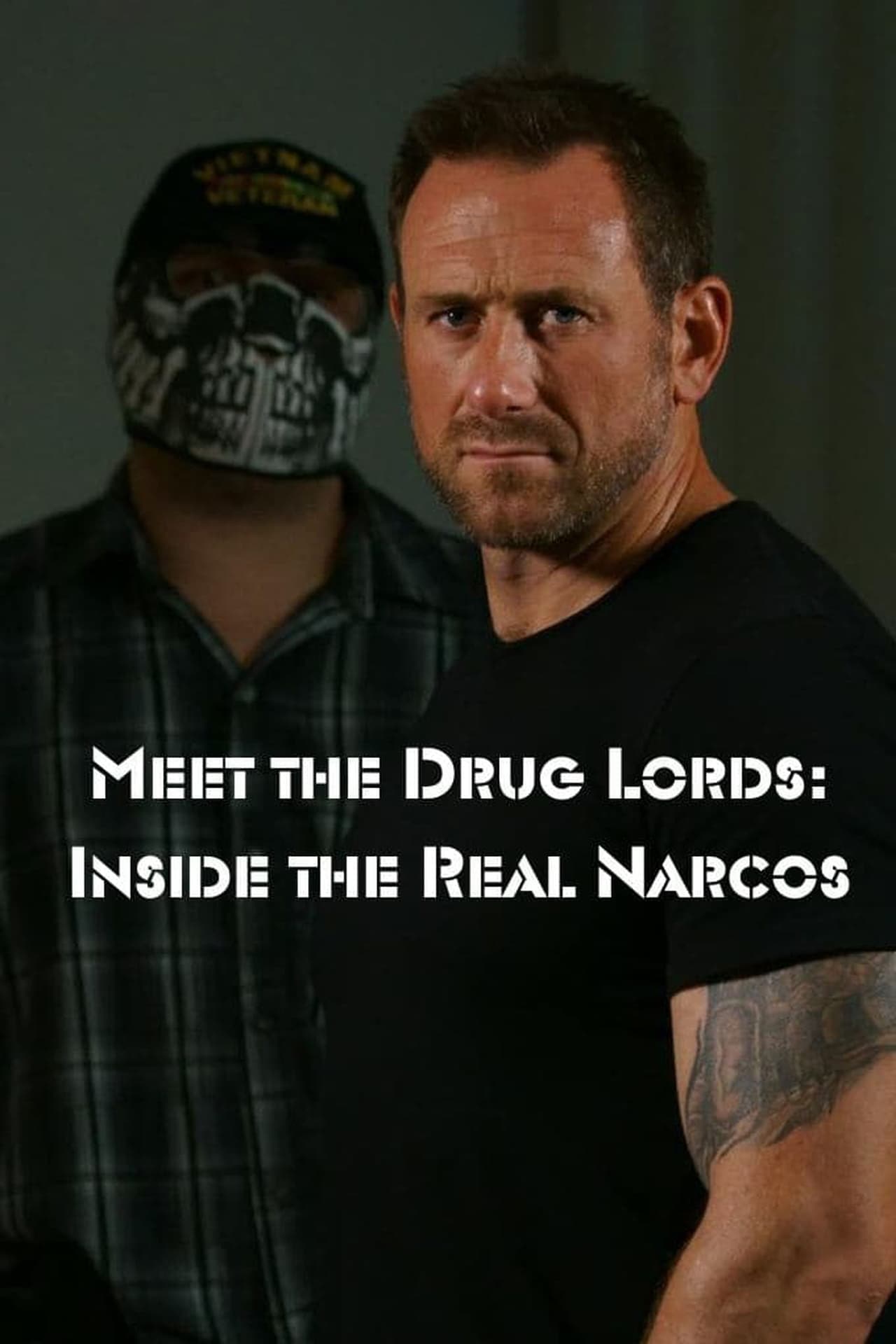 Serie Meet the Drug Lords: Inside the Real Narcos