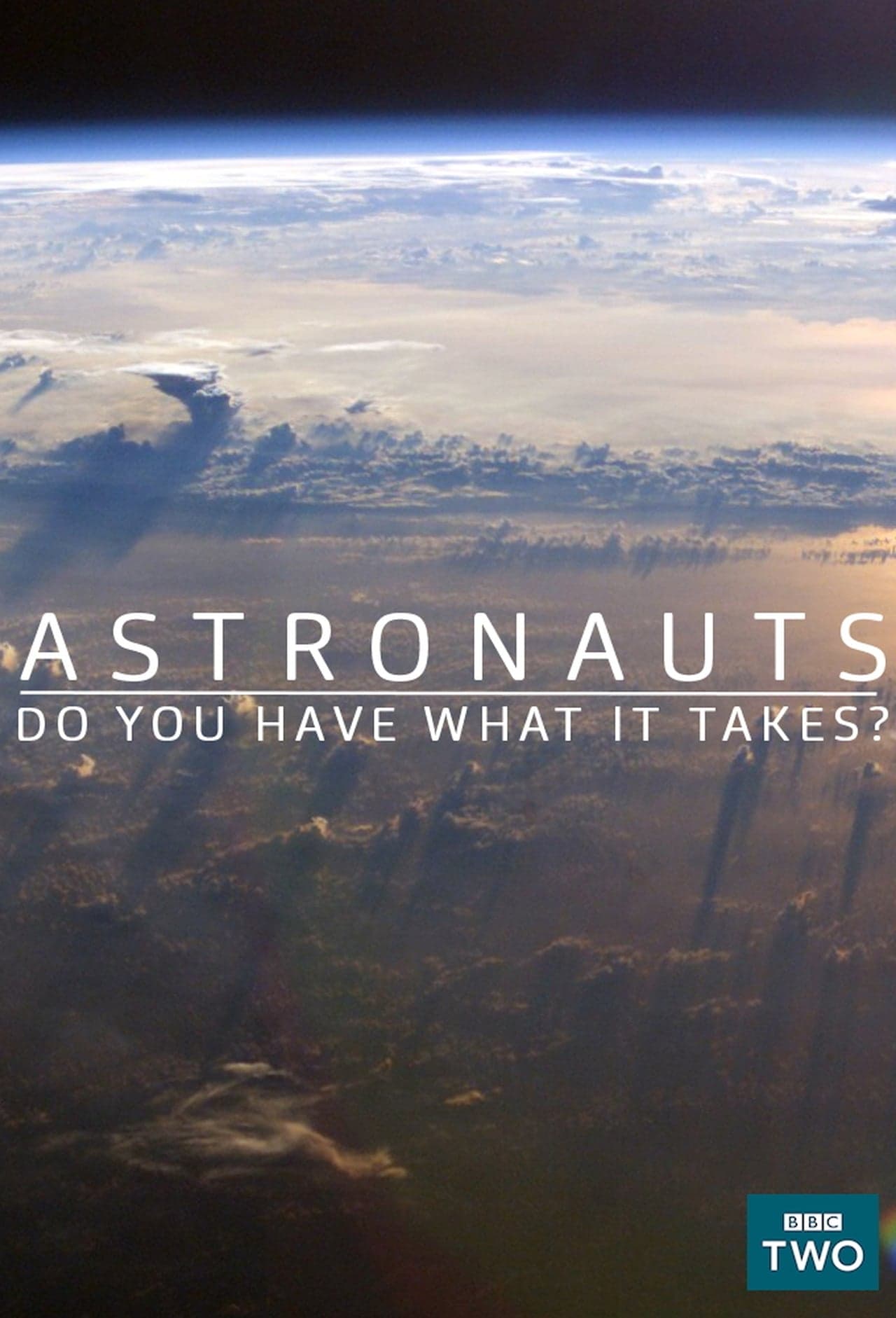 Serie Astronauts: Do You Have What It Takes?