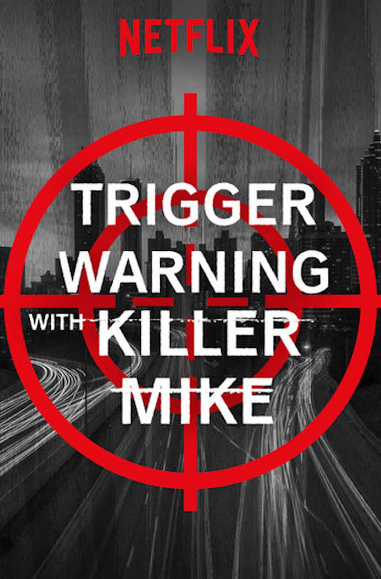 Serie Trigger Warning with Killer Mike