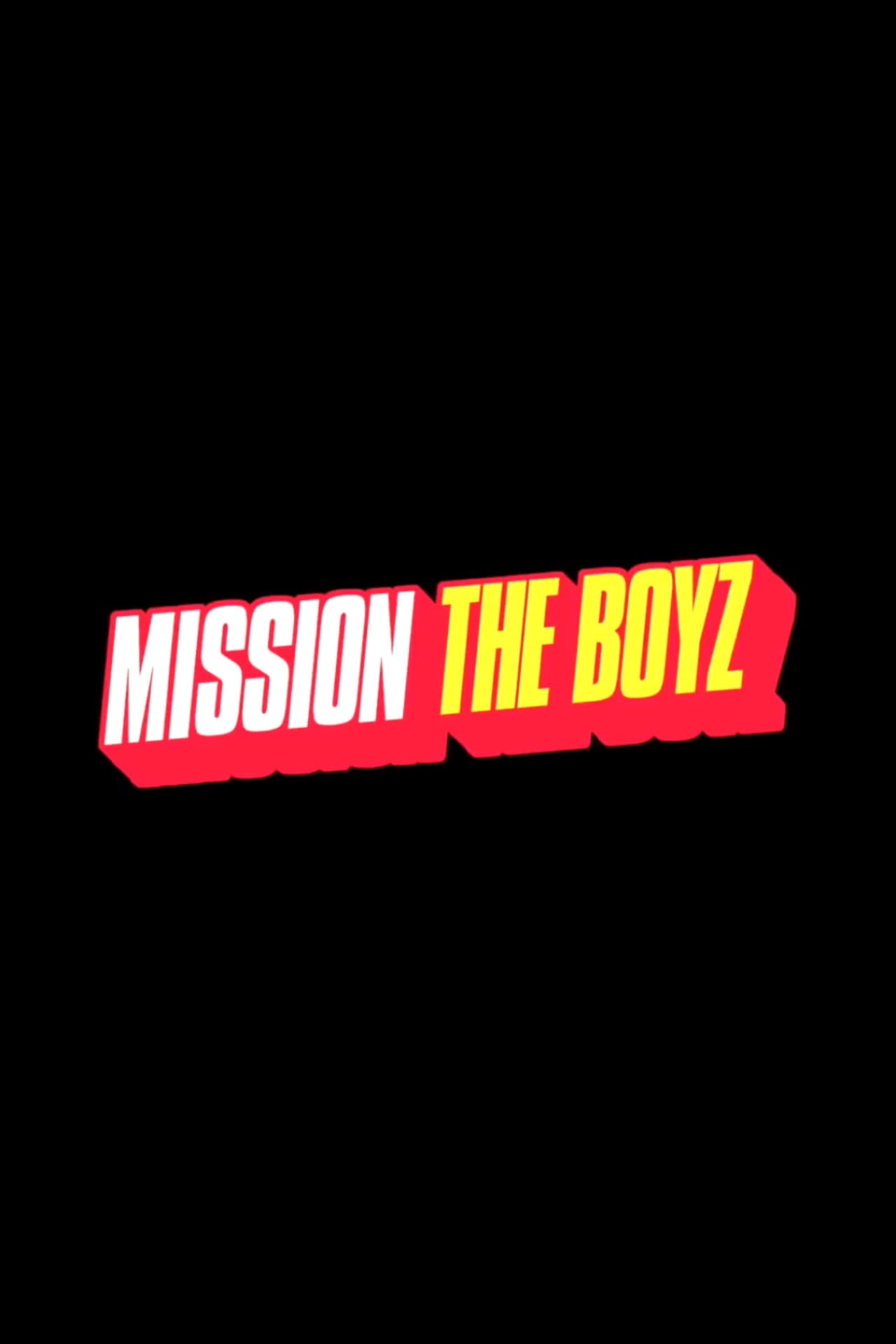 Serie MISSION THE BOYZ