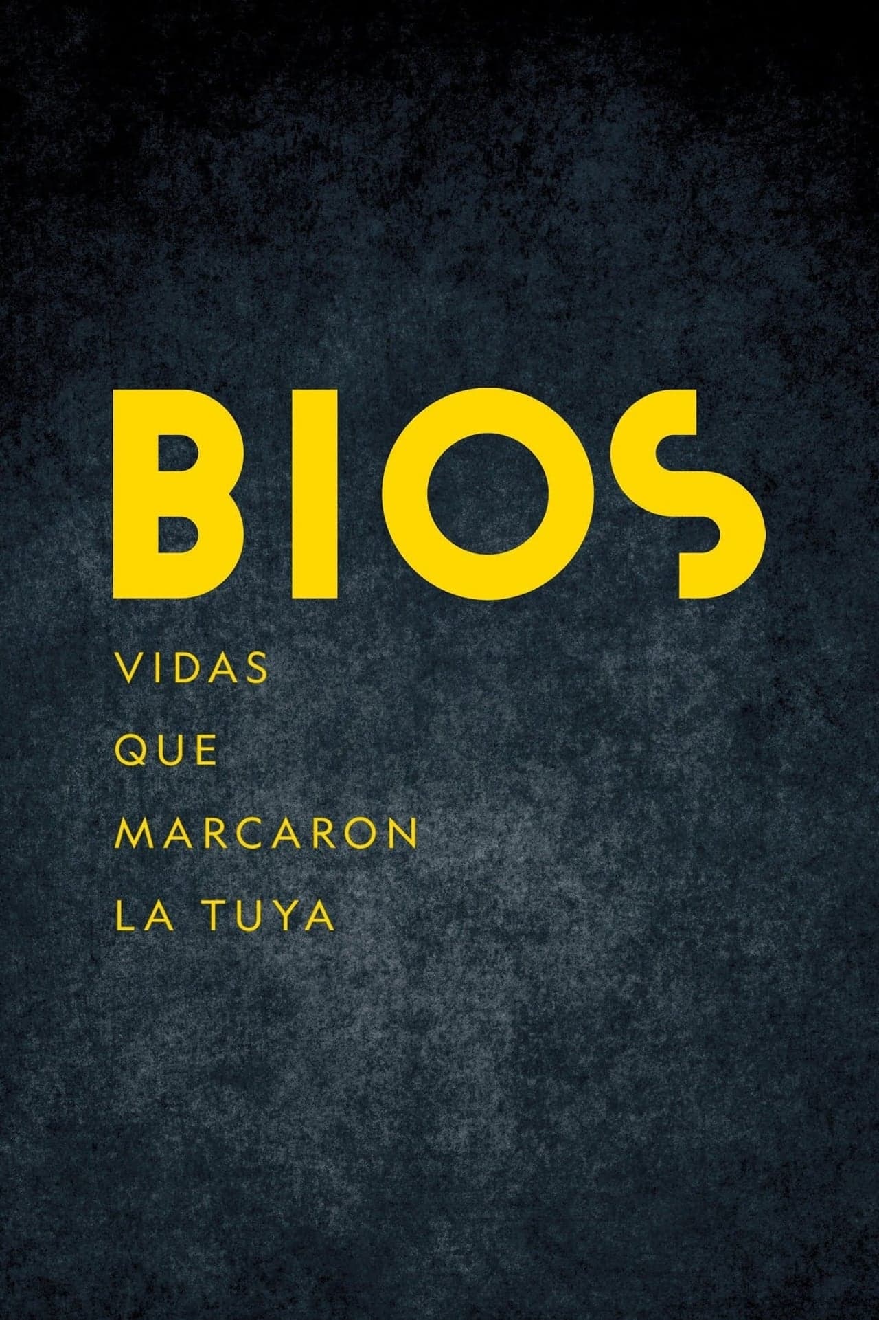 Serie Bios: Vidas que marcaron la tuya