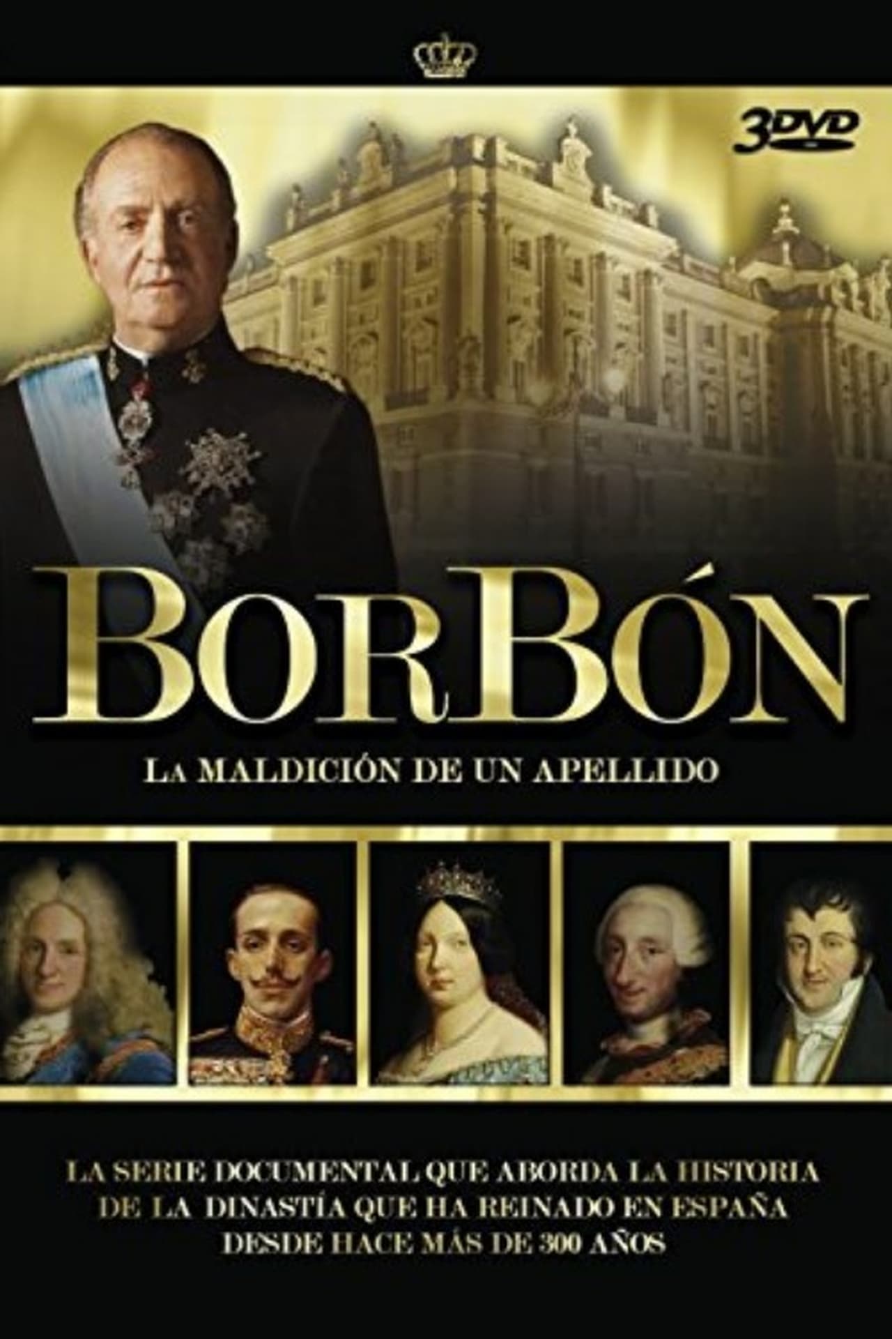 Serie Borbón: La maldición de un apellido