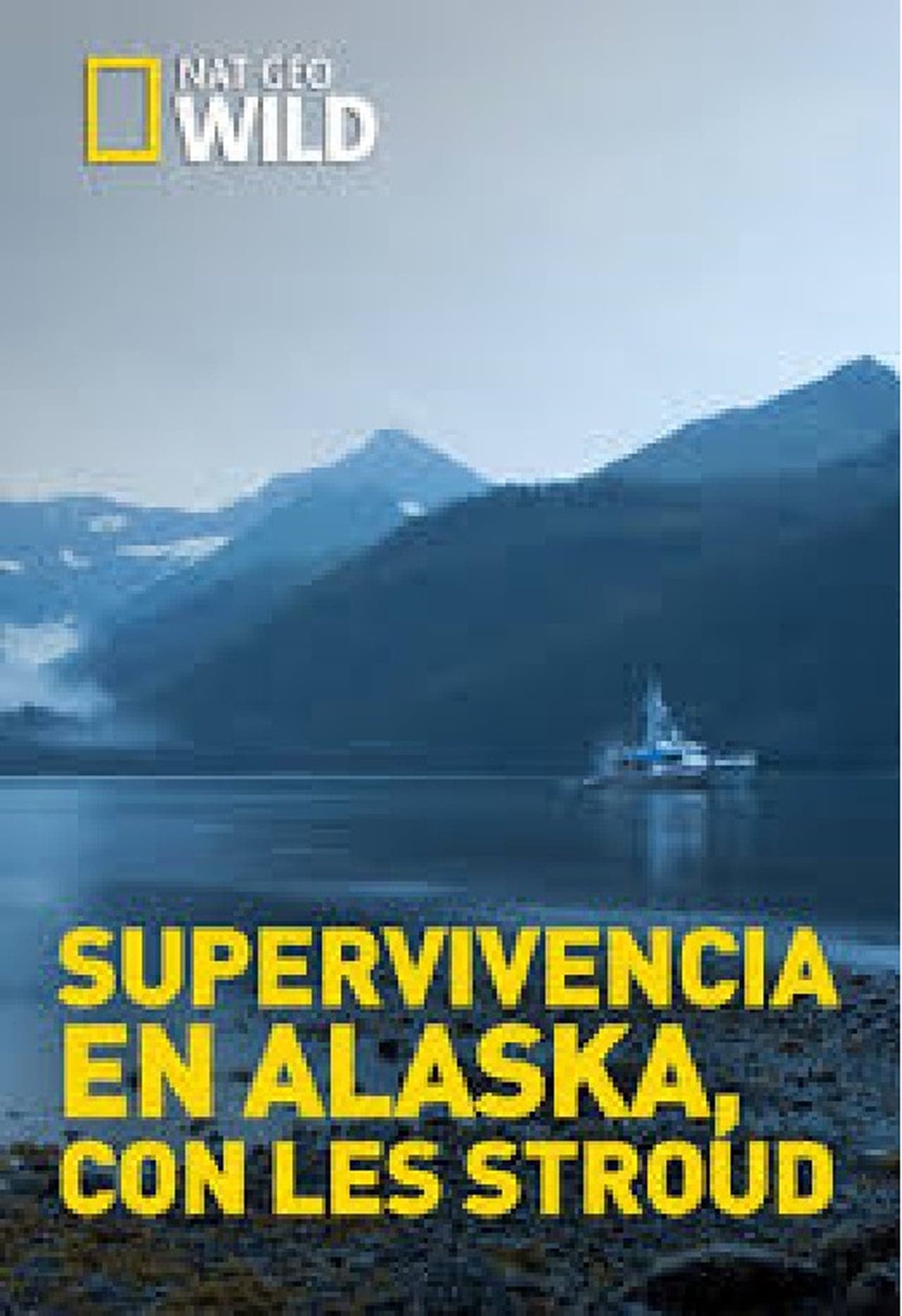 Serie Supervivencia en Alaska, con Les Stroud