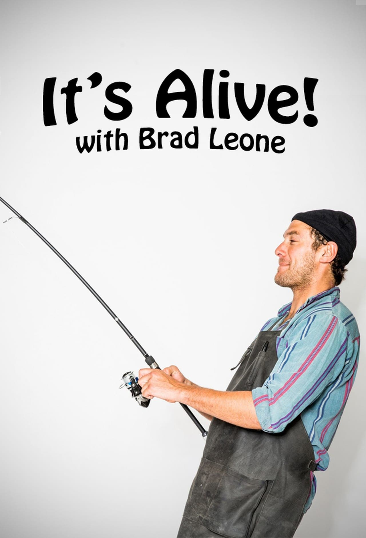 Serie It's Alive! With Brad