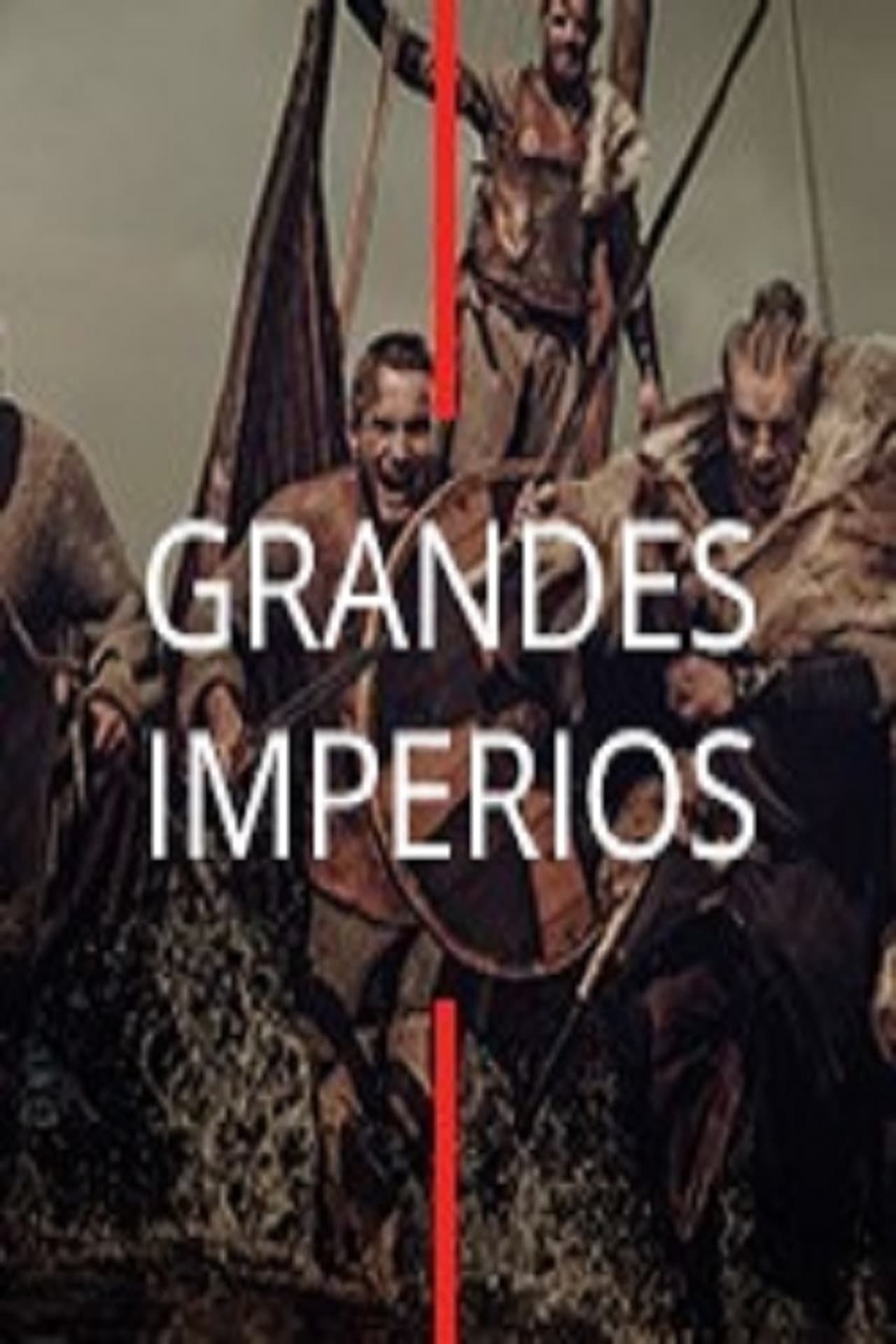 Serie Grandes Imperios