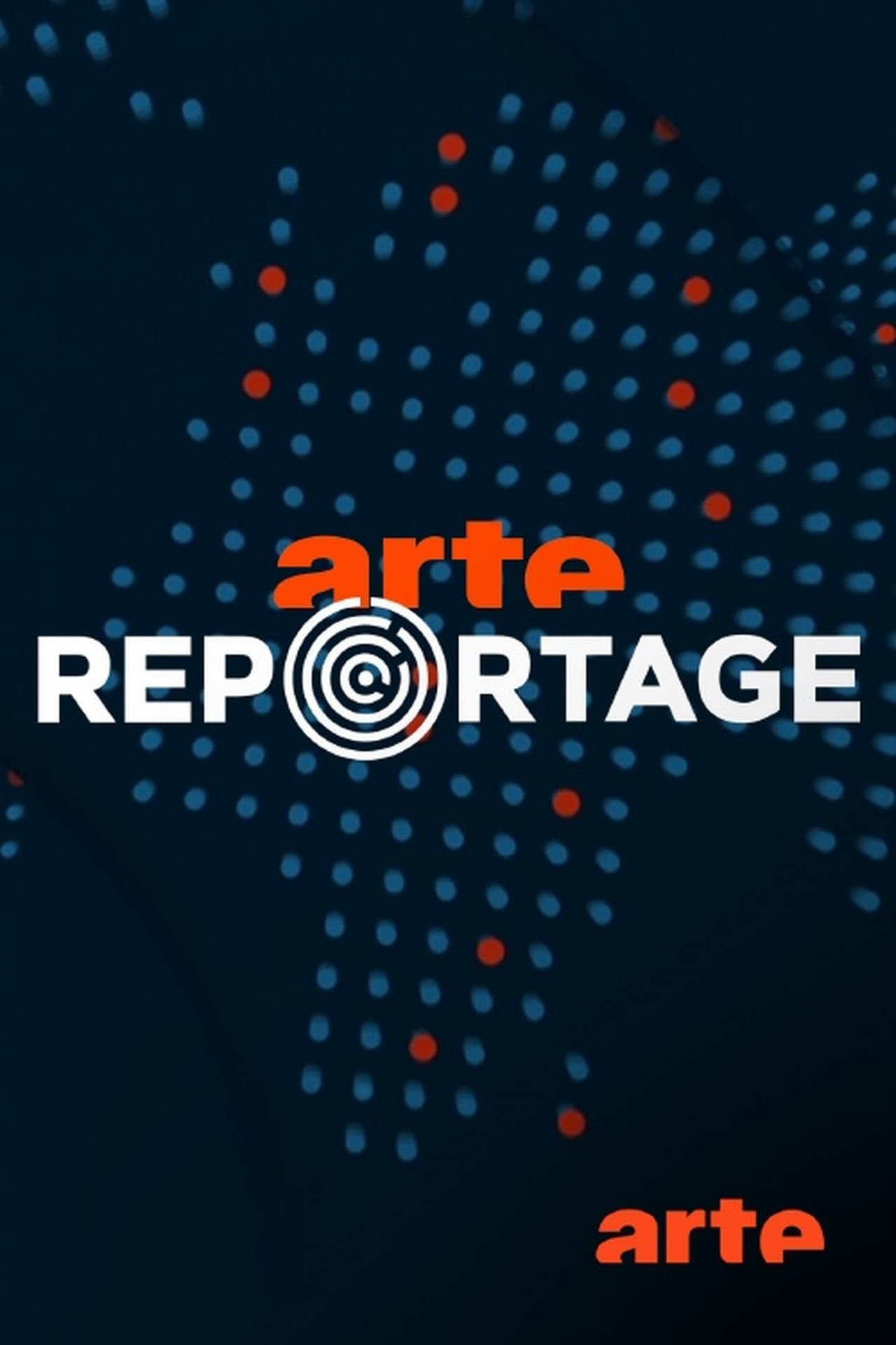 Serie ARTE Reportage