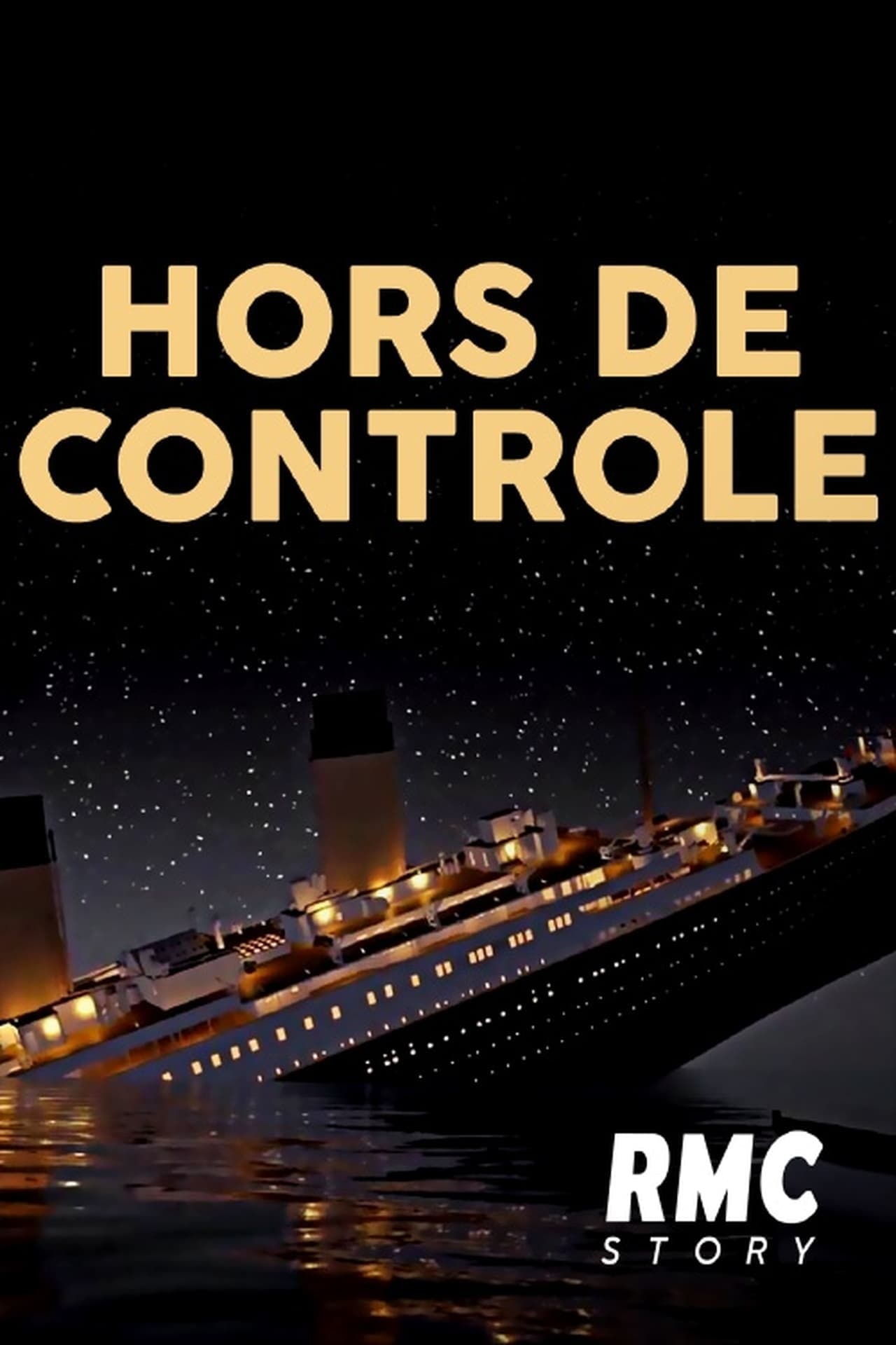 Serie Hors de contrôle